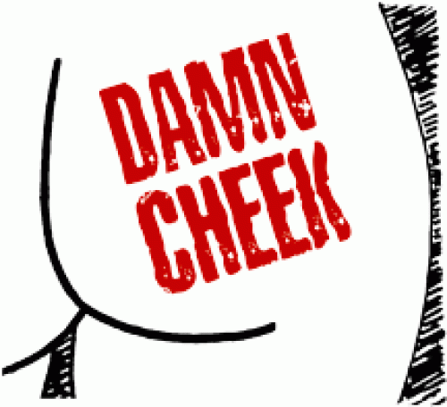 The word in Red: Damn Cheek